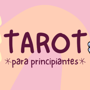 Taller de Tarot para principiantes